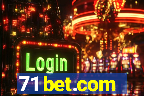 71 bet.com